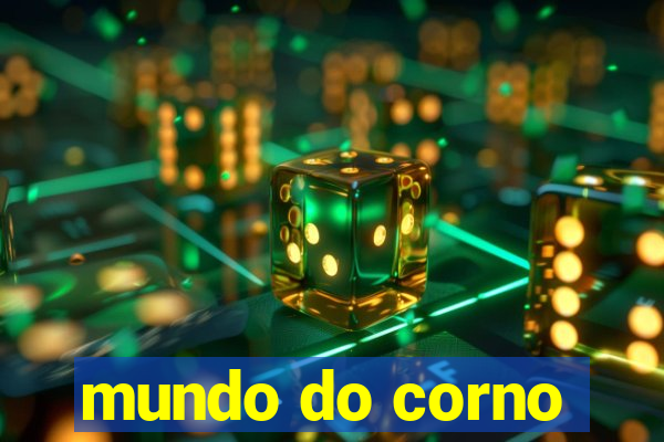 mundo do corno